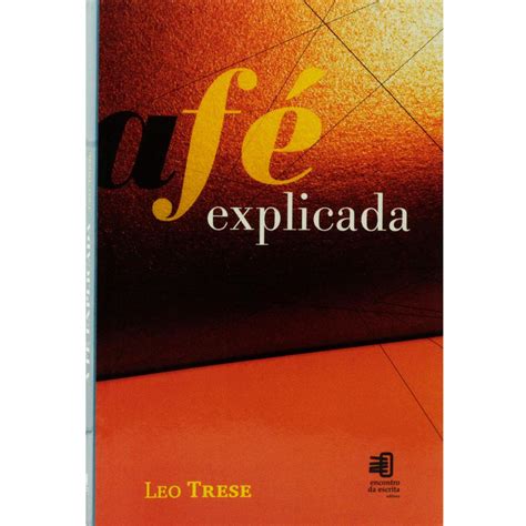 A Fé Explicada Livro