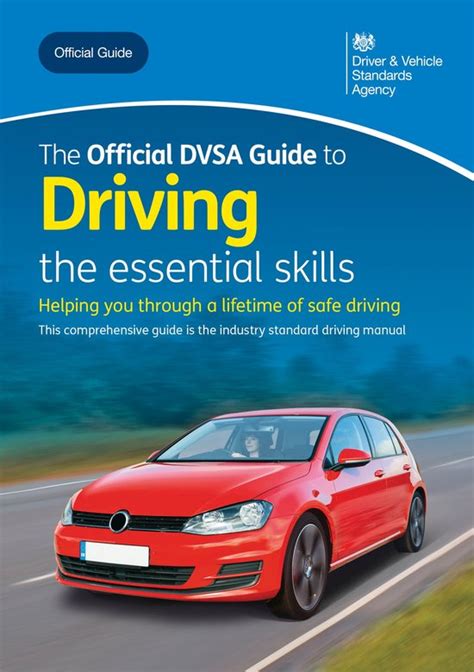 Dvsa Safe Driving For Life The Official Dvsa Guide To Driving The Essential Bol