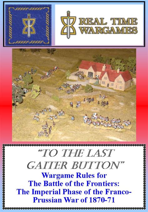 To The Last Gaiter Button Wargame And Campaign Rules For The Imperial