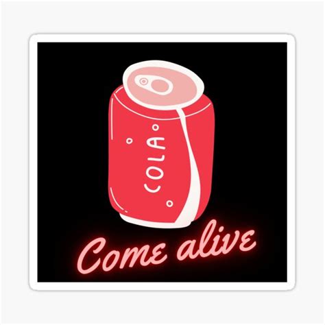 Cola Come Alive Sticker For Sale By Stephprint Redbubble