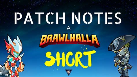Patch Notes A Brawlhalla Short Youtube