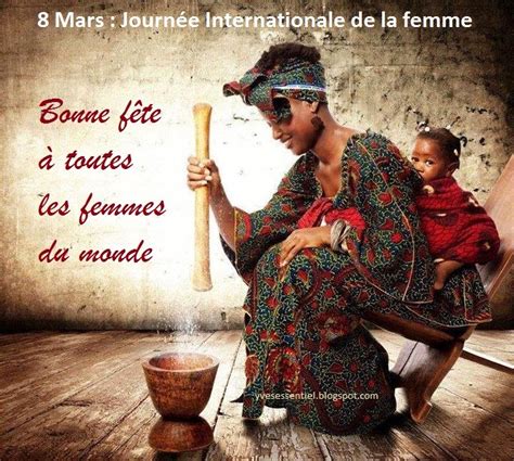 Le Blog De Yves Essentiel Bonne F Te A Toutes Les Femmes Du Monde