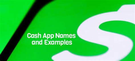 What Cash App Names And Examples To Choose For A Unique Account