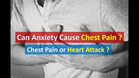 Can Anxiety Cause Chest Pain Chest Pain Or Heart Attack Youtube