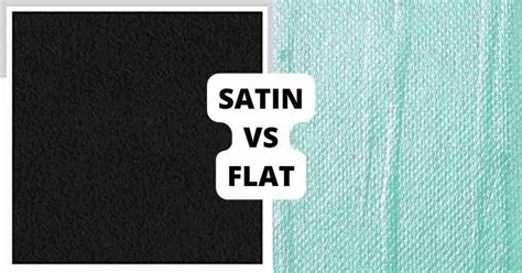 Satin Vs Flat Where Is It Ideal To Use Acrylic Painting School