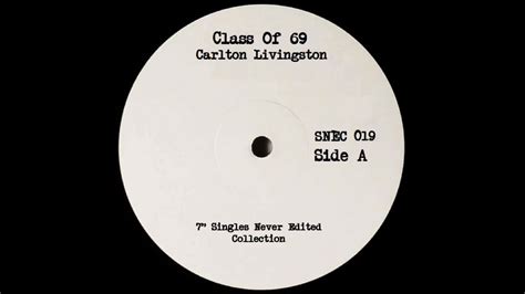Carlton Livingston Class Of 69 Revolutionaries Dub Of 69 Youtube