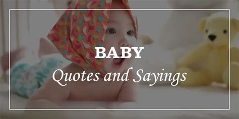 54 Cute And Sweet Baby Quotes And Sayings Dp Sayings