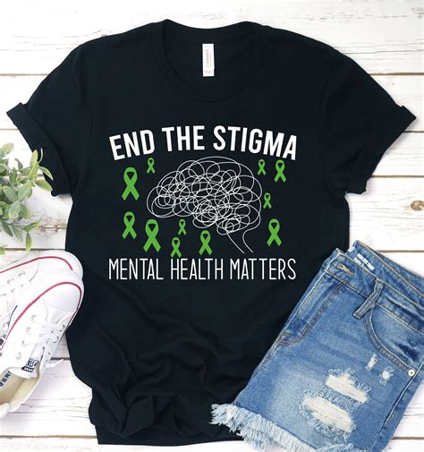 End The Stigma Awareness Shirt Mental Health Matters Shirt Etsy