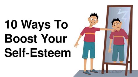 10 Ways To Boost Your Self Esteem