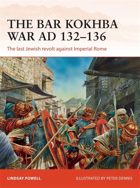 The Bar Kokhba War Ad 132135 By Lindsay Powell And Peter Dennis Book