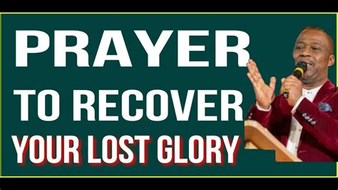 Prayer To Recover Your Lost Glory Dr D K Olukoya Youtube