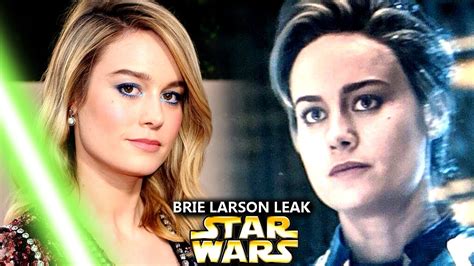Brie Larson Star Wars Leak This Couldnt Get Worse Star Wars Explained Youtube