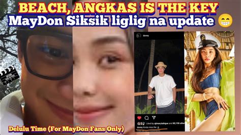 Maymay And Donny Siksik Liglig Na Update For Maydon Fans Only Youtube