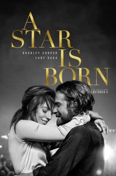 A Star Is Born Is A Remake Of A Well Known Story That’s Been Told In 3 Previous Hollywood Films