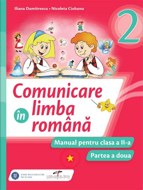 Comunicare în Limba Română Clasa A Ii A Partea A Ii A Clasa DigitalĂ