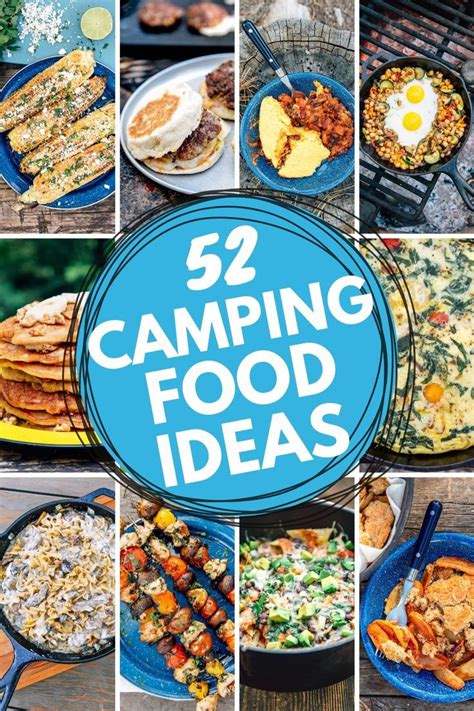 52 Incredibly Delicious Camping Food Ideas Easy Camping Meals
