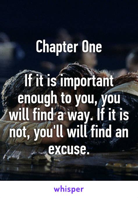 Chapter One If It Is Important Enough To You You Will Find A Way If