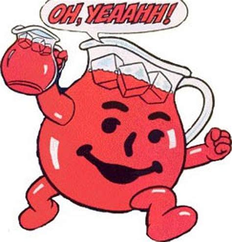 Koolaid Man Oh Yeah