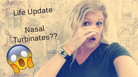 Life Update Nasal Turbinates Youtube