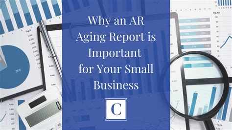 Why An Ar Aging Report Is Important For Your Small Business