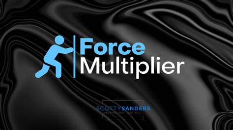 What Is A Force Multiplier