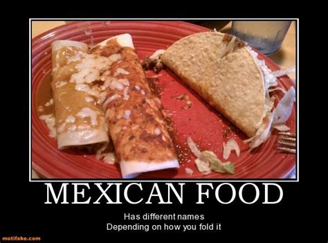 So True Mexican Food Recipes Food Mexican Humor