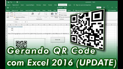 Qr Code In Excel 2016 - EXCEL - GERANDO QR CODE -Atualizado 2019-, com Office 2016. Maneira