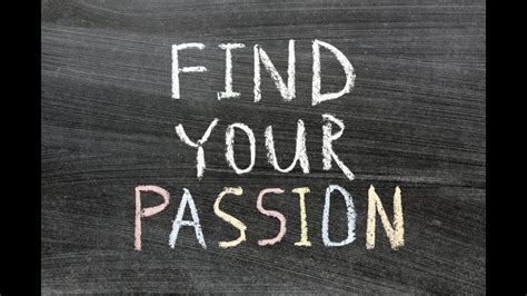 How To Find Your Passion Youtube