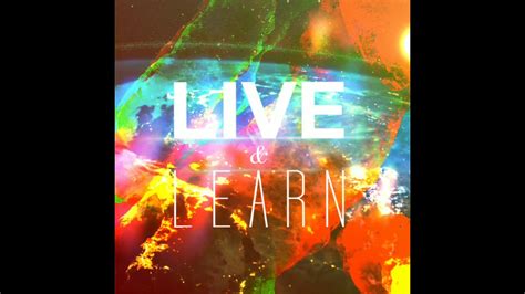 Live And Learn Promo Youtube