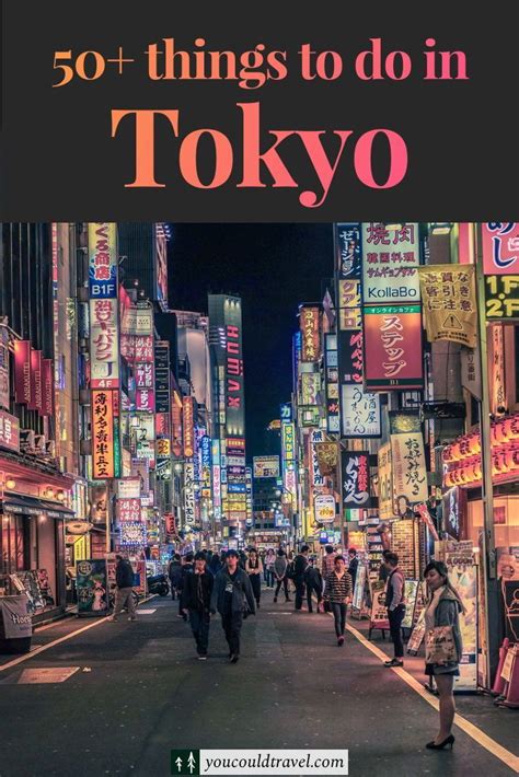 51 Best Things To Do In Tokyo Fun Places To Go Asia Travel Japan Travel