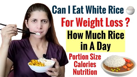 Can I Eat White Rice For Weight Loss How Much Rice In A Day White Vs Brown Rice Nutrition