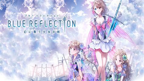 Buy Blue Reflection Cheap Secure And Fast Gamethrill