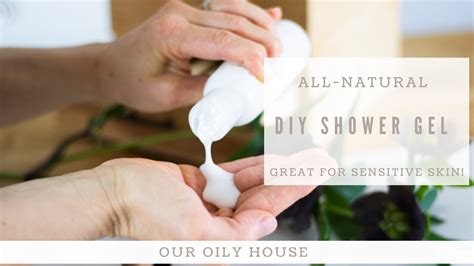 diy shower gel homemade all natural body wash youtube
