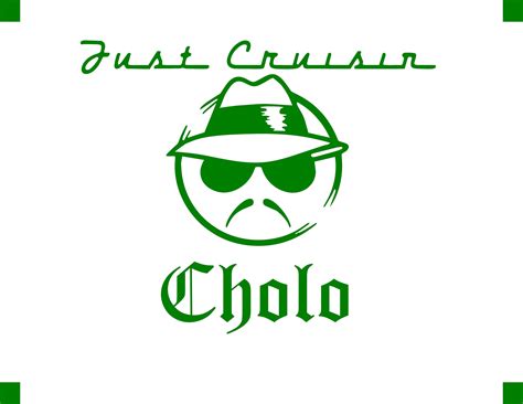 Just Cruisin Cholo Vinly Decal Etsy