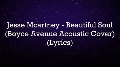Jesse Mccartney Beautiful Soul Boyce Avenues Acoustic Cover