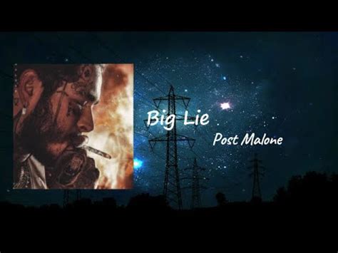 Post Malone Big Lie Lyrics YouTube