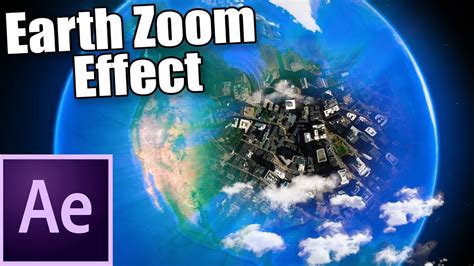 Earth Zoom Effect in After Effects - VLearning - YouTube