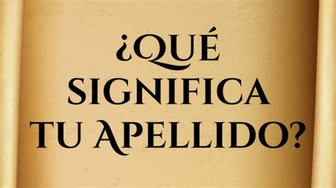 INCREÍBLE Descubre el origen de tu apellido Cachicha com en Origen de los apellidos