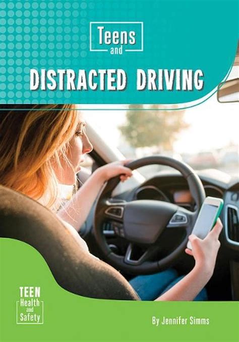 Teens And Distracted Driving By Jennifer Simms English Hardcover Book