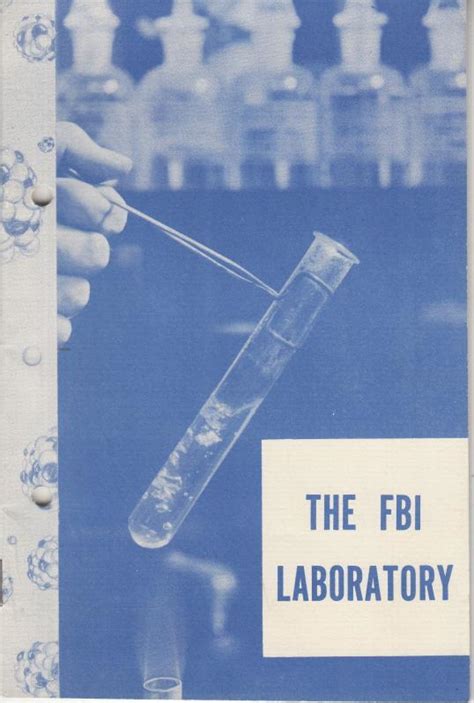 The Fbi Laboratory A Brief Outline Of The History The Services And