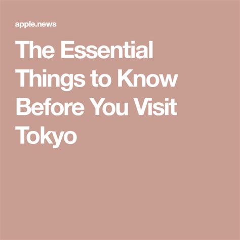 The Essential Things to Know Before You Visit Tokyo Condé Nast