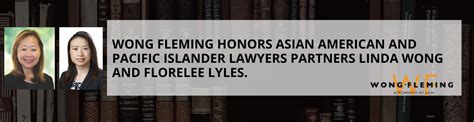 Wong Fleming Honors Asian American And Pacific Islander Lawyers