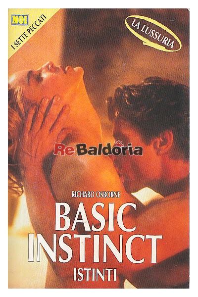 Basic Instinct Istinti Joe Eszterhas Richard Osborne Silvio Berlusconi Editore Libreria