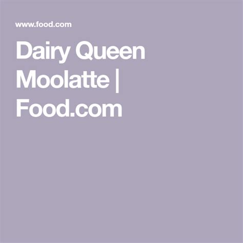 Dairy Queen Moolatte Food Com Caramel Syrup Dairy Queen Dark Roast