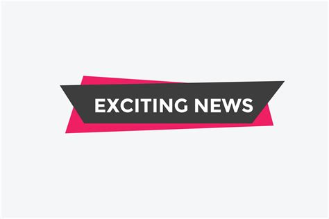 Exciting News Colorful Label Sign Template Exciting News Symbol Web