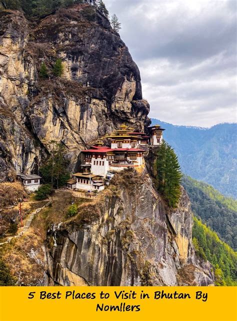 5 Best Places To Visit In Bhutan Nomllers