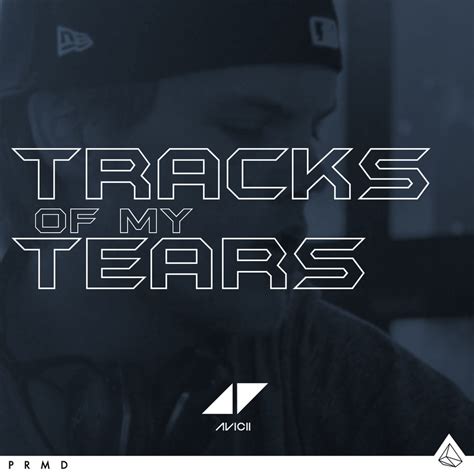 Track Of My Tears Avicii Album Cover By Misterchirps On Deviantart