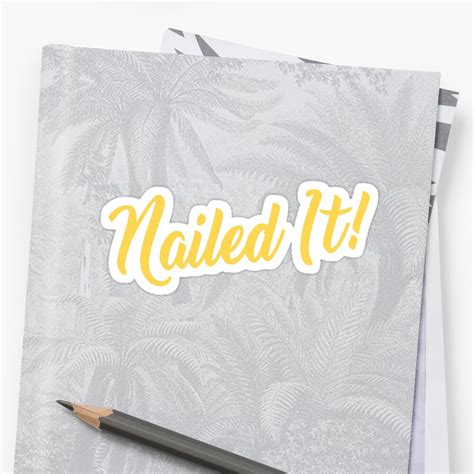 Nailed It Logo Sticker By Vicuni Redbubble