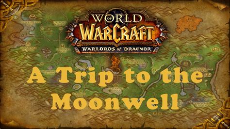 World Of Warcraft Quest A Trip To The Moonwell Alliance Youtube