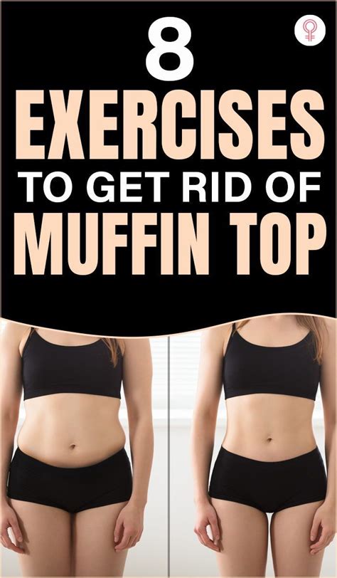 8 Best Exercises To Get Rid Of Muffin Top Artofit